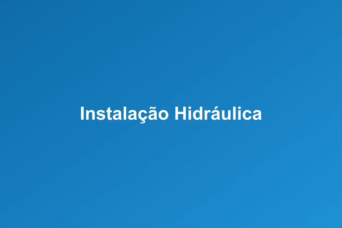 Instalação hidráulica em Ribeirão das Neves